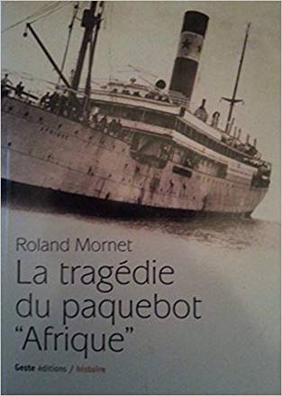 La tragedie du paquebot Afrique