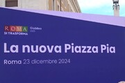 Giubileo, a Roma apre Piazza Pia. Meloni: 'Collaborazione fruttuosa'