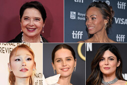 Isabella Rosellini, Zoe Saldana, Ariana Grande, Felicity Jones, Monica Barbero