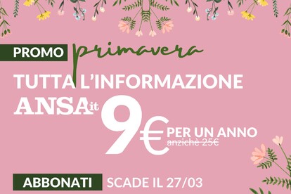 Promo Primavera: ANSA.it a 9€ per un anno!&nbsp;